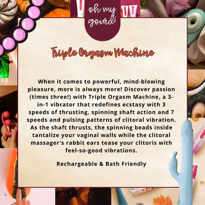Triple Orgasm Machine